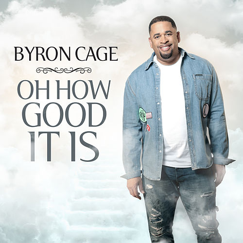 Video+Lyrics: Oh How Good It Is by Byron Cage