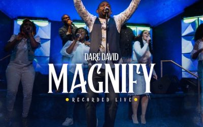 Video+LYRICS – Magnify by Dare David