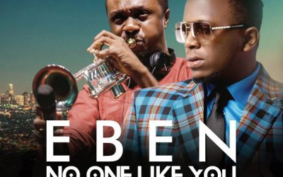 Video+Lyrics No one like you by Eben ft Nathaniel Bassey