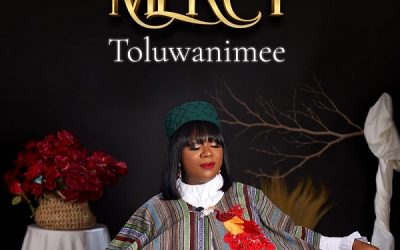 Video+Lyrics: Mercy by Toluwanimee