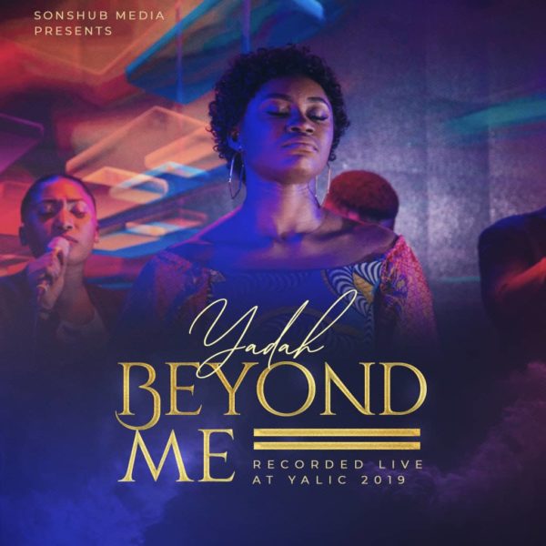 Live Video+Lyrics: Beyond Me by Yadah