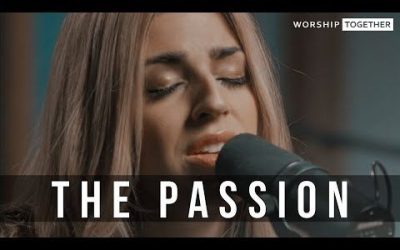Video+Lyrics: The Passion by Hillsongs