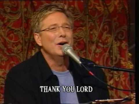 (Video+Lyrics) Thank you Lord by Don Moen