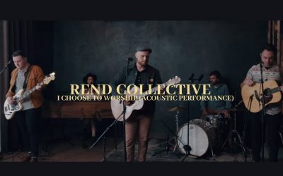 Video+Lyrics: I Choose To Worship by Rend Collective
