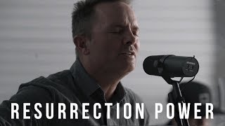 Video+Lyrics: Resurrection Power by Chris Tomlin