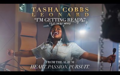 Audio Lyrics Video: I’m Getting Ready by Tasha Cobbs ft Nicki Minaj