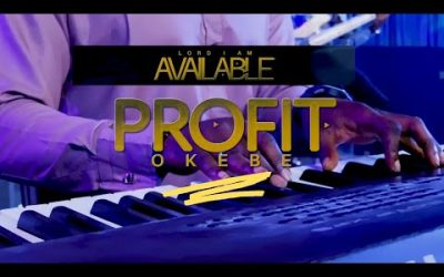 Video+Lyrics: Lord i am available by Profit Okebe