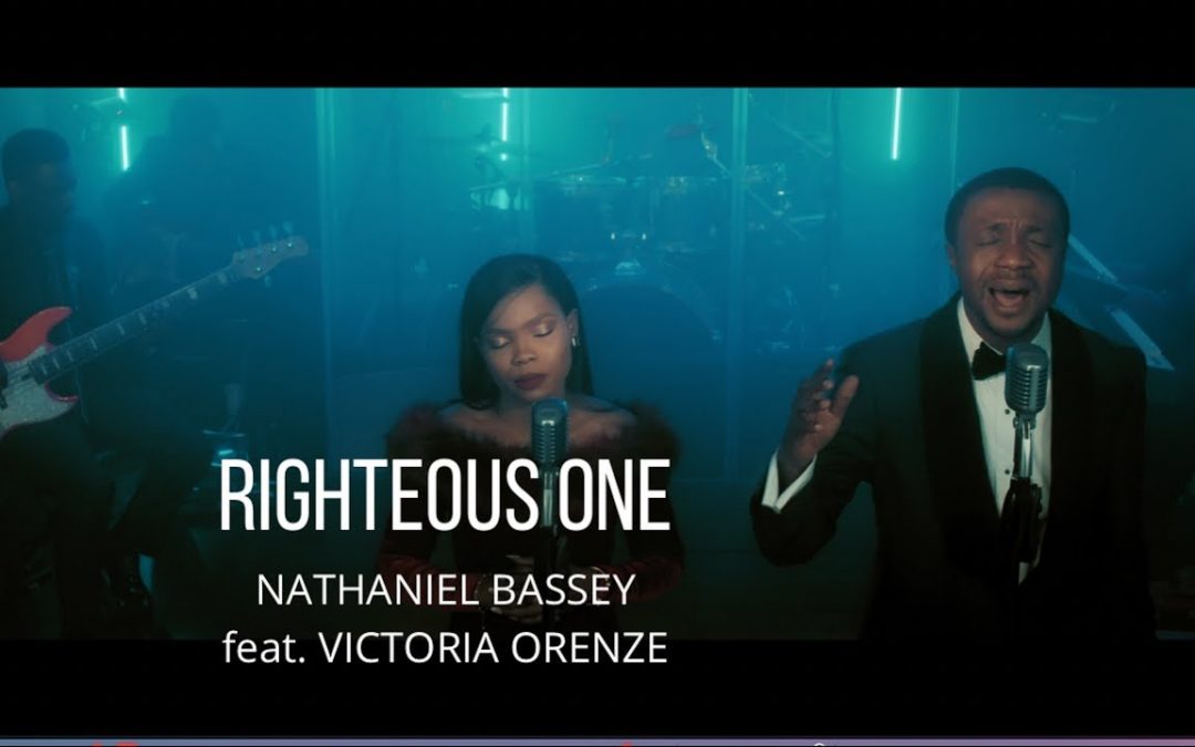 Video+Lyrics: Righteous One by Nathaniel Bassey ft Victoria Orenze