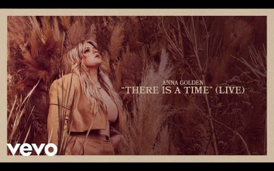 Live Video+Lyrics: There Is A Time by Anna Golden