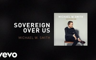 Live Video+Lyrics: Sovereign over us by Micheal W Smith