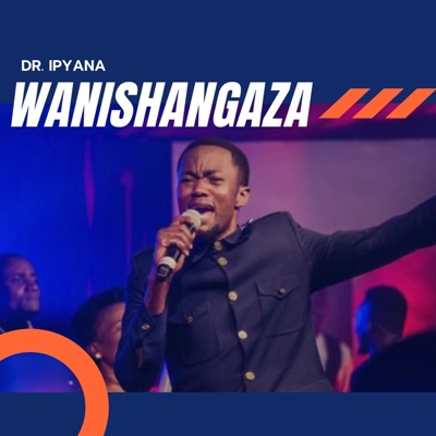 Video+Lyrics: Wanishangaza/Utukuzwe by Dr Ipyana