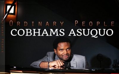 Video+Lyrics: Ordinary People by Cobhams Asuquo