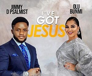 Video+Lyrics: I’ve Got Jesus by Jimmy D Psalmist ft Olubunmi