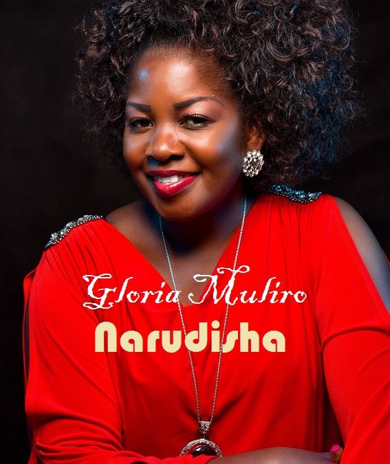 Video+Lyrics: Narudisha by Gloria Muliro