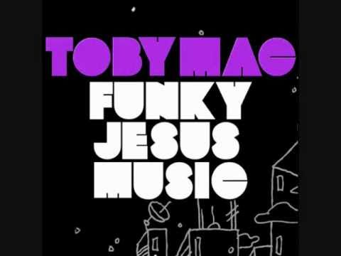Video+Lyrics: Funky Jesus Music by TobyMac ft Hollyn