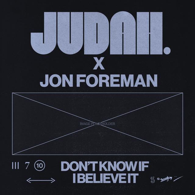 Video+Lyrics: Don’t Know If I Believe It by Judah ft Jon Foreman