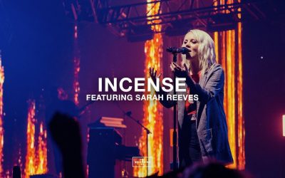 Video+Lyrics: Incense by The Belonging Co ft Sarah Reeves