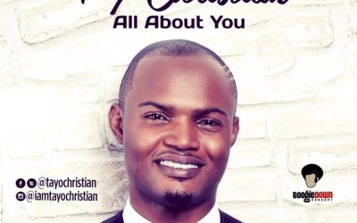 Video+Lyrics: All About You – Tayo Christian