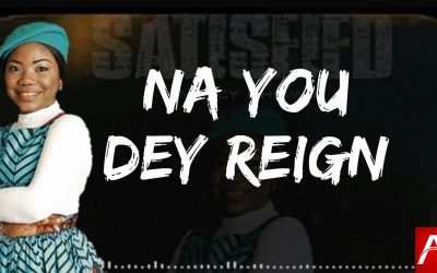 Video+Lyrics: Na You Dey Reign – Mercy Chinwo