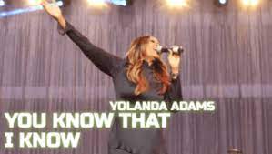 Video+Lyrics: You Know That I Know by Yolanda Adams