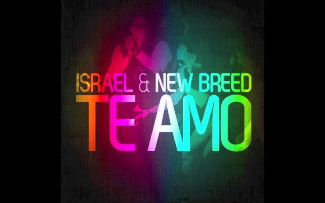 Video+Lyrics: Te Amo by Israel Houghton & New Breed