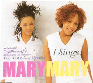 Video+Lyrics: I Sings by Mary Mary