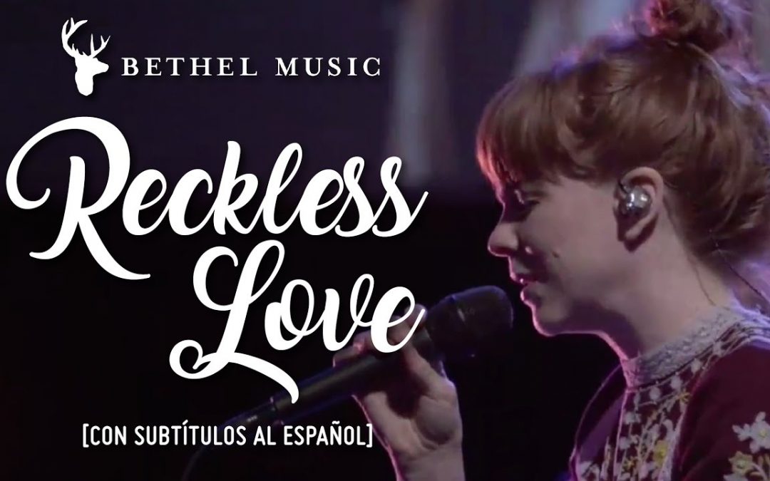 Video+Lyrics: Reckless Love – Steffany Gretzinger