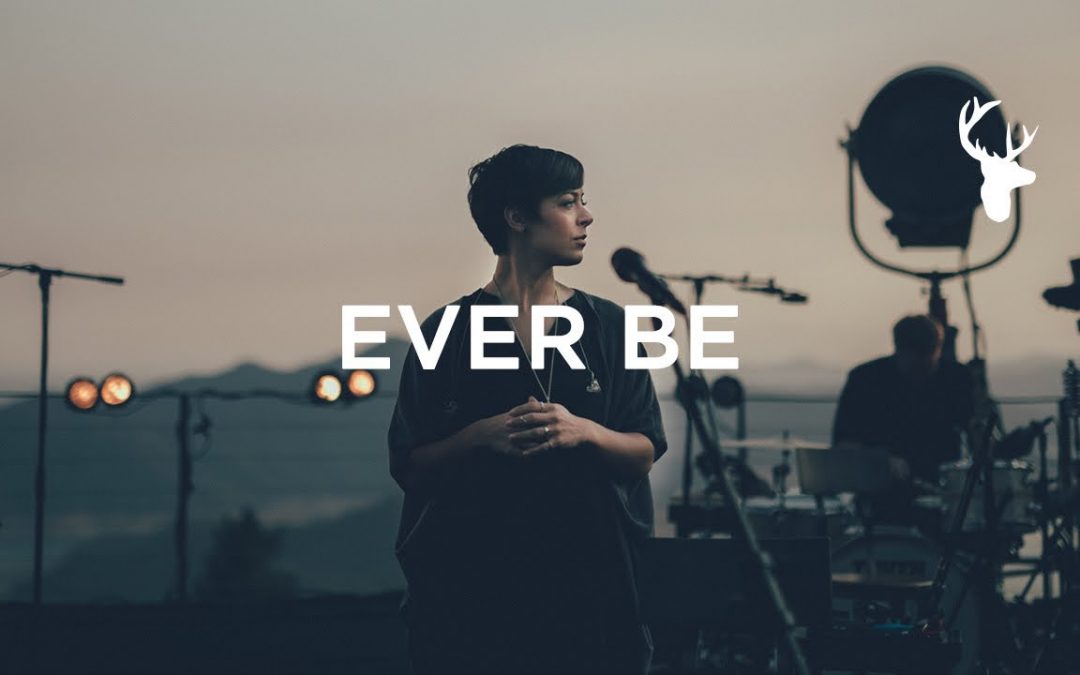 Video+Lyrics: Ever Be – Kalley