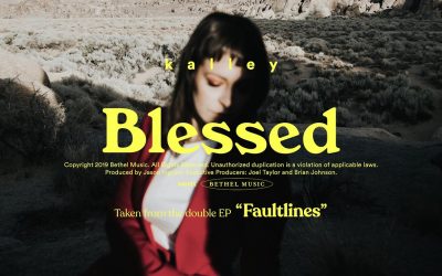 Video+Lyrics: Blessed – Kalley