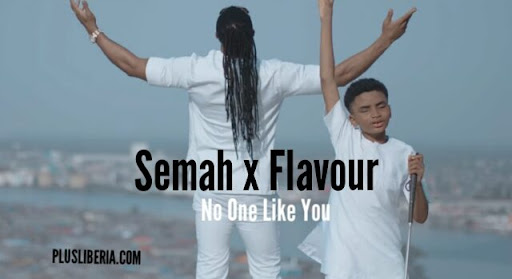 Video+Lyrics: No One Like You – Semah & Flavour