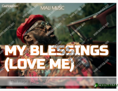 Video+Lyrics: My Blessings (Love Me) by Mali Music