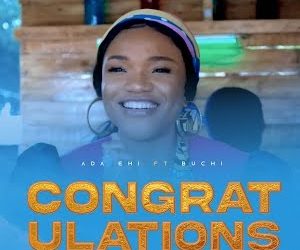 Video+Lyrics: Congratulations – Ada Ehi ft Buchi