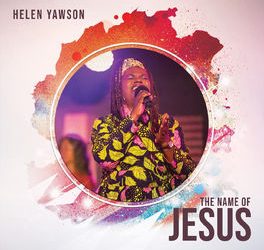 Video+Lyrics: The Name Of Jesus – Helen Yawson