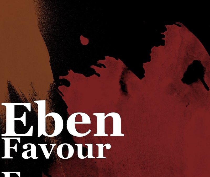 Video+Lyrics: Favour Favour – Eben