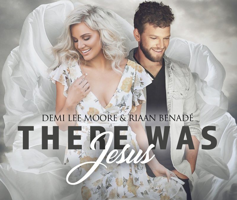 Video+Lyrics: There Was Jesus – Demi Lee Moore &  Riaan Benade