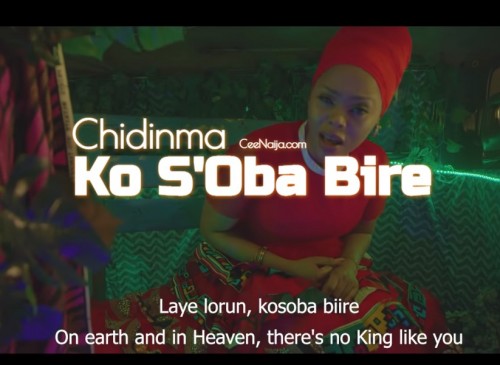 Viseo+Lyrics: Ko S’Oba Bire – Chidinma