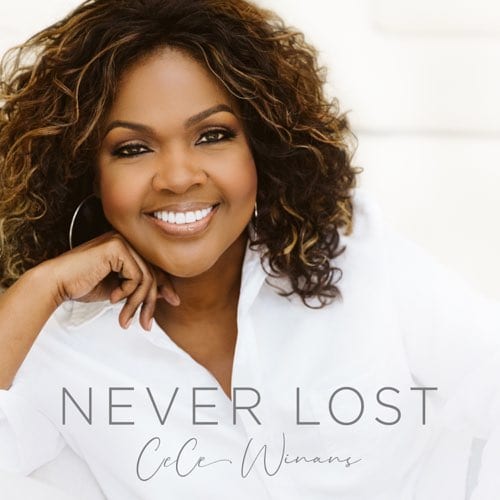 Video+Lyrics: Never Lost – Cece Winans