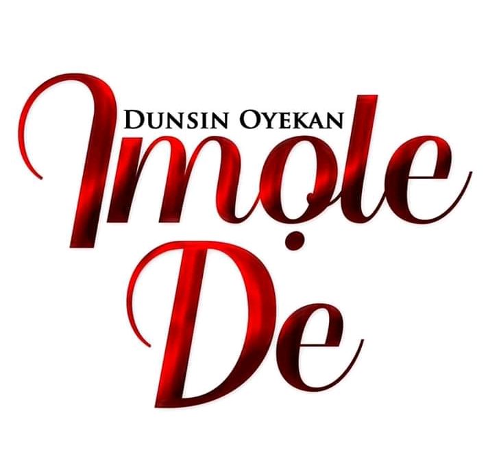 Video+Lyrics: Imole De – Dunsin Oyekan