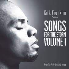 Video+Lyrics: The Storm Is Over Now – Kirk Franklin