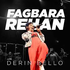 Video+Lyrics: Fagbara Rehan (Show Us Your Power) – Derin Bello