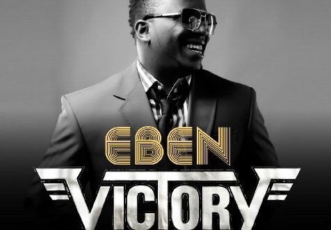 Video+Lyrics: Victory – Eben