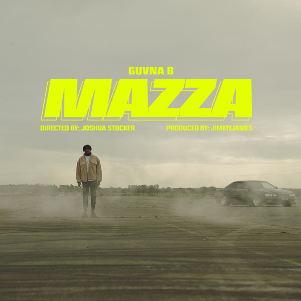 Video+Lyrics: Mazza – Guvna B