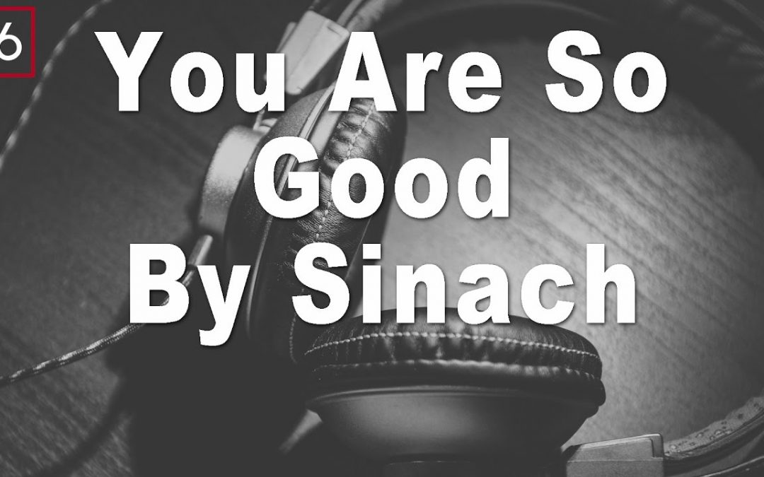 Video+Lyrics: You Are So Good – Sinach