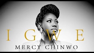 Video+Lyrics: Igwe – Mercy Chinwo