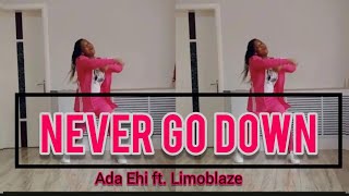 Video+Lyrics: Never Go Down – Ada Ehi ft Limoblaze