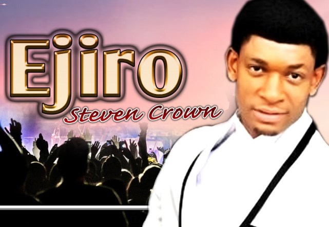 Video+Lyrics: Ejiro – Steve Crown