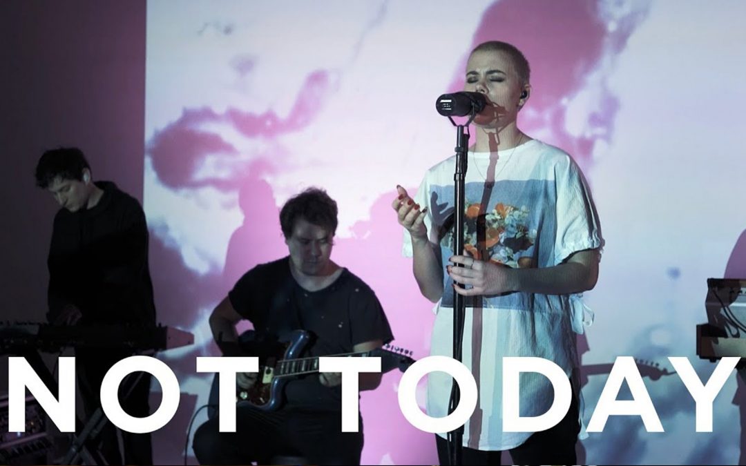 Video+Lyrics: Not Today – Hillsong United