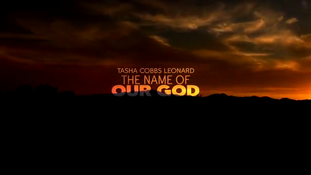 Video+Lyrics: The Name Of Our God – Tasha Cobbs