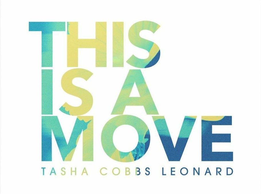 Video+Lyrics: This Is A Move – Tasha Cobbs