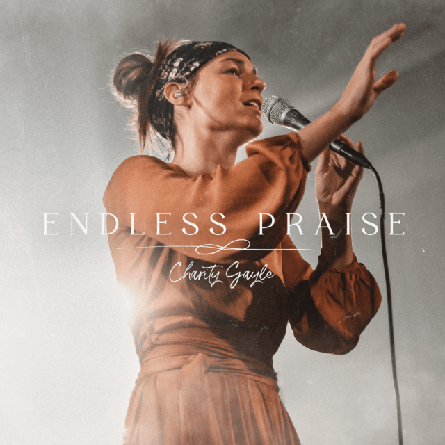 Video+Lyrics: Endless Praise – Charity Gayle